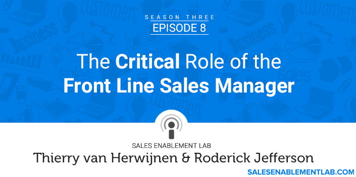 The Critical Role of the Front Line Sales Manager